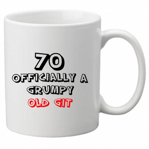 70 Officially a Grumpy Old Git, Perfect Gift for 70th Birthday. Great Novelty 11oz Mugs
