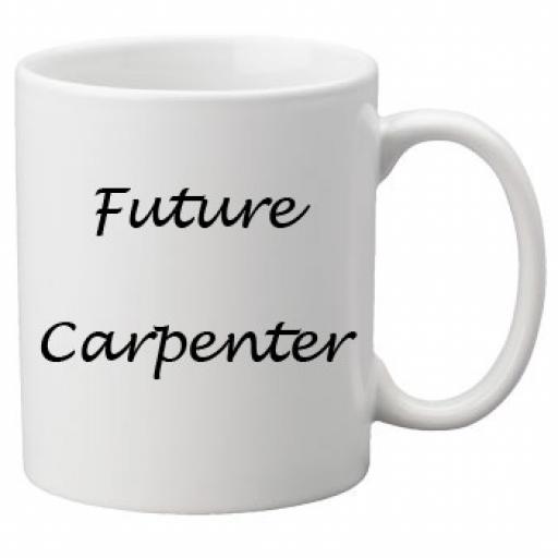 Future Carpenter 11oz Mug